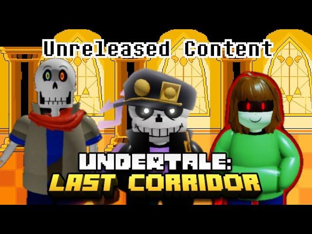 Undertale: Last Corridor - Unreleased Content