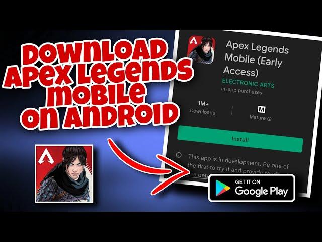 HOW TO DOWNLOAD APEX LEGENDS MOBILE ANDROID|GET APEX LEGENDS MOBILE SOFT LAUNCH [03/08/22- 05/07/22]