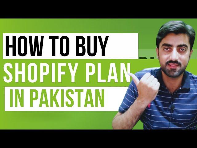 Beginners Guide: How to Buy Shopify Plan with Debit Card in Pakistan | Shopify Plan Review