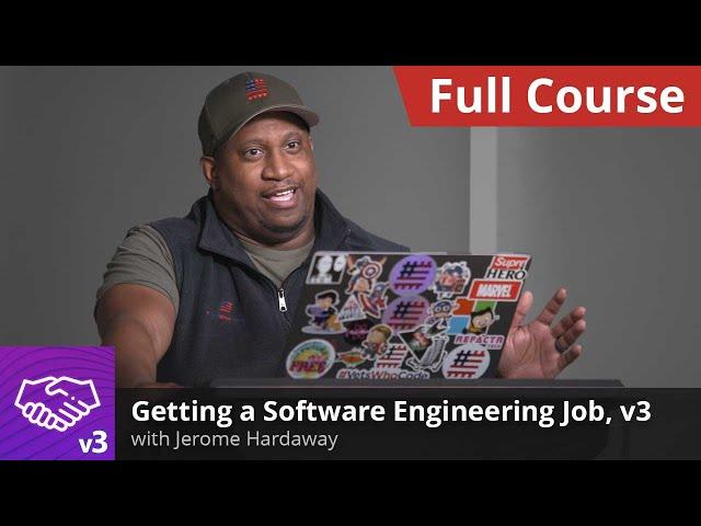 Full Course: Getting a Software Engineering Job, v3