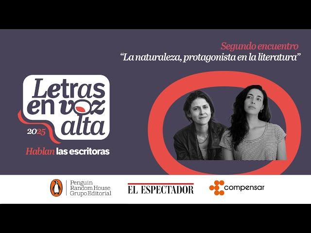 En vivo | La naturaleza, protagonista en la literatura | El Espectador