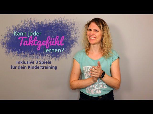 3 Spiele für mehr Taktgefühl | Kann JEDER Taktgefühl lernen?