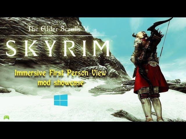 skyrim special edition Immersive First Person View mod showcase [HD]