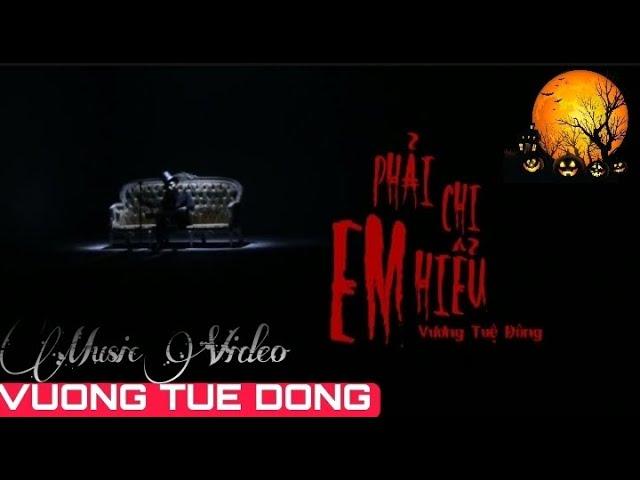 Vương Tuệ Đông | Phải Chi Em Hiểu | Official Music Video