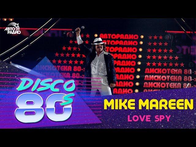 Mike Mareen - Love Spy-86 (Disco of the 80's Festival, Russia, 2005)