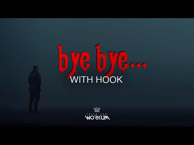 "Bye Bye..." (with Hook) | Rap Instrumental With Hook | Sad Freestyle Type Beat