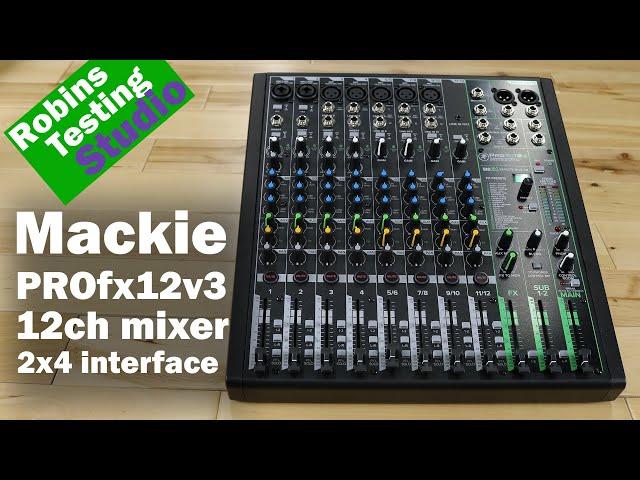 Sound Test of the Mackie ProFX12v3 12-Channel Pro Effects Mixer with USB