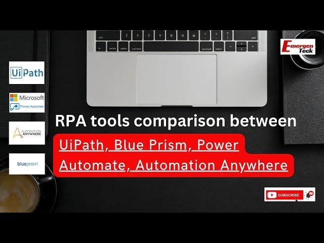 RPA tools comparison between UiPath, Blue Prism, Power Automate, Automation Anywhere | EmergenTecK