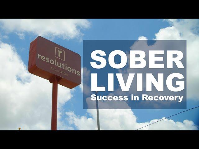 Sober Living: Success in Recovery Resolutions Arlington