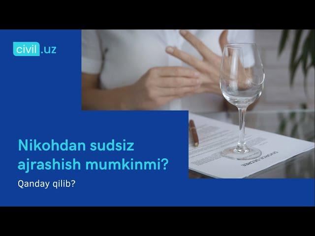 Nikohdan sudsiz ajrashish mumkinmi?