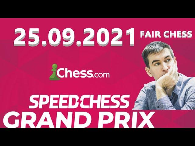 (RU) 25.09.2021. Speed Chess Grand Prix.  Играет и комментирует Дмитрий Андрейкин️