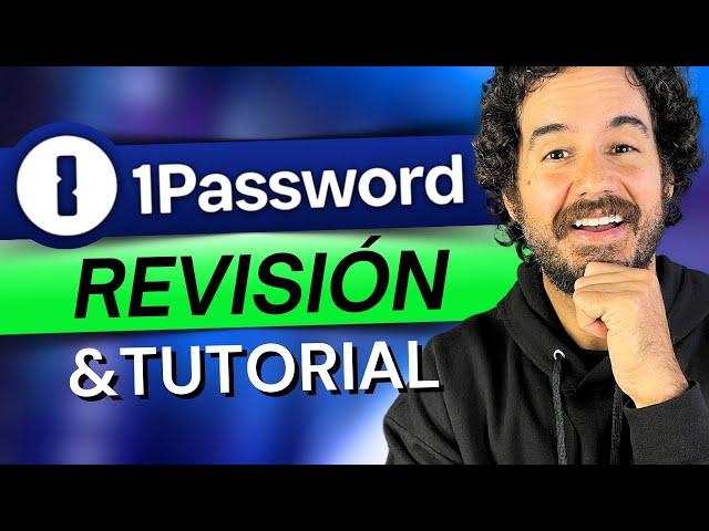 1Password - Reseña y Tutorial | ¿Vale la pena 1Password en 2024?