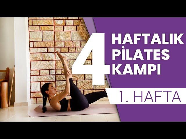 Yeni Başlayanlar İçin 4 Haftalık Pilates Kampı - 1. Hafta