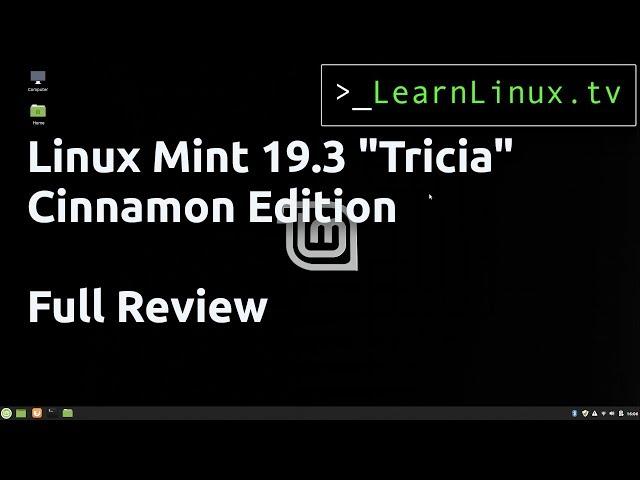 Reviewed: Linux Mint 19.3 "Tricia" (Cinnamon Edition)