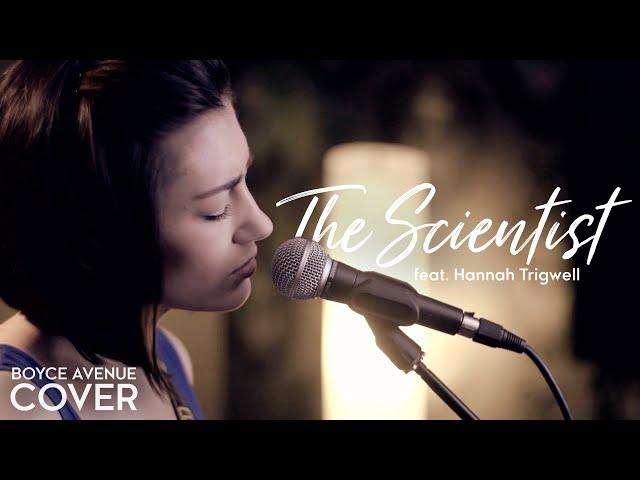 The Scientist - Coldplay (Boyce Avenue feat. Hannah Trigwell acoustic cover) on Spotify & Apple