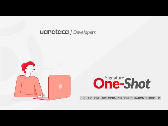 API REST Tutorial: One-Shot Optimizer on Docker  | Uanataca