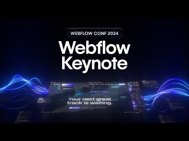 Webflow Conf 2024 Keynote