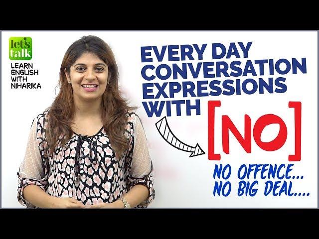 Advanced English Conversation Expressions With ‘NO’ | Improve Your English Speaking | Niharika