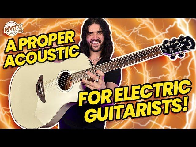 The Electric Guitar Players Acoustic Guitar! - The Yamaha APX600