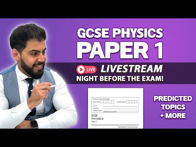  GCSE Physics Paper 1 |  Live Stream @ 8:30PM | Predicted Topics | Combined & Triple Science