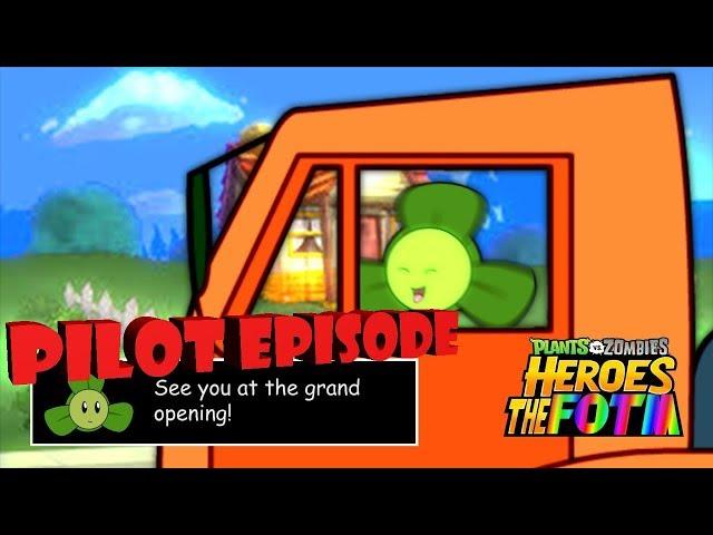 Plants vs Zombies Heroes: The FOTM (fan made pilot episode)