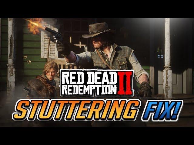 Fix Red Dead Redemption 2 Stuttering / Freezing Issues / Low FPS [6 Solutions]