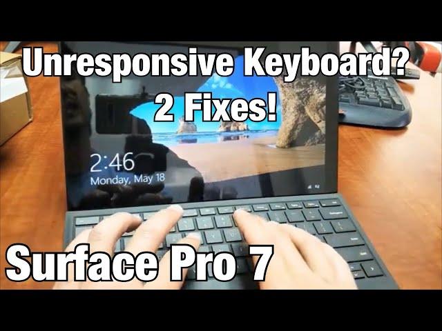 Surface Pro 7: How to Fix Keyboard Not Working Unresponsive (2 Solutions)