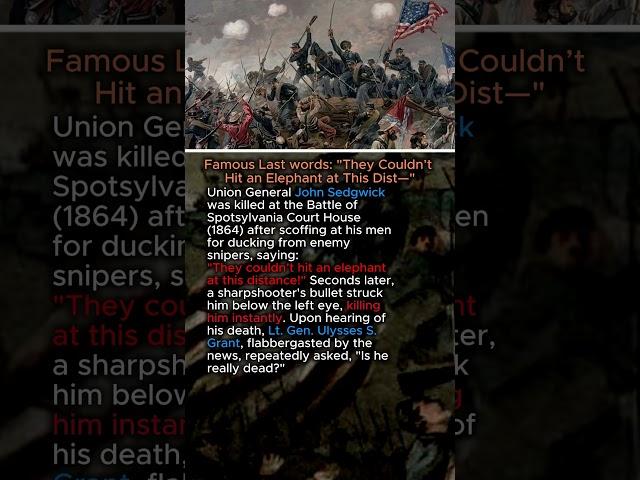 The Ironic Death of General Sedgwick