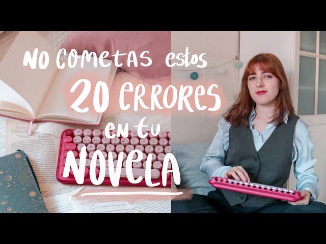 20 ERRORES DE ESCRITURA habituales ️ Trucos para escritores