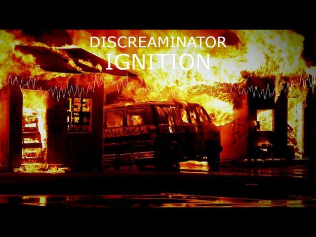 DISCREAMINATOR - IGNITION