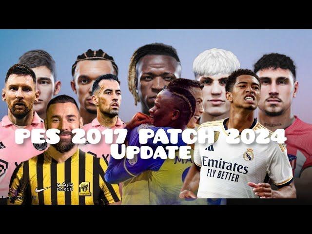 PES 2017| New Seasons Patch 2023/2024