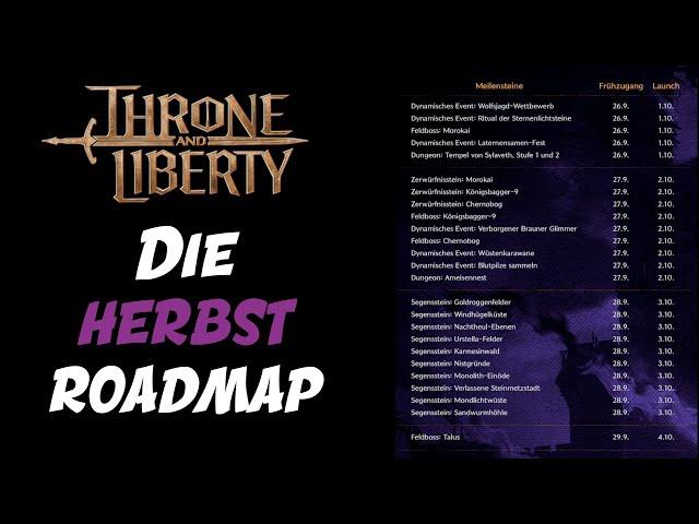 Die Herbst Roadmap ist da Throne and Liberty