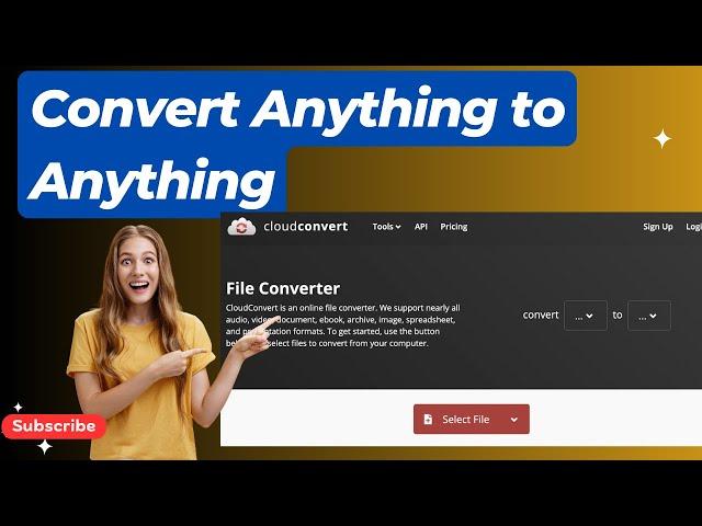 How to use CloudConvert | Convert anything to anything