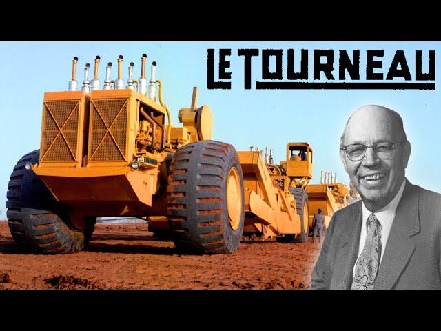 How R. G. LeTourneau Changed History With His Big Machines