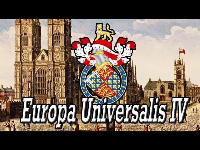 Europa Universalis IV. Как выиграть Столетнюю войну за Англию. Гайд для новичков. (Патч 1.28)