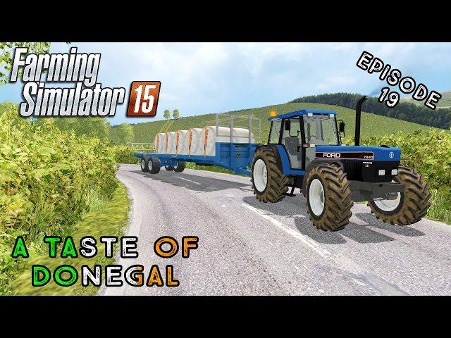 Let's Play Farming Simulator 2015 | A Taste of Donegal | Episode 19