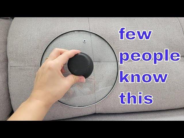 Clean your sofa and carpets easily in minutes with a pot lid ! easy and simple tricks