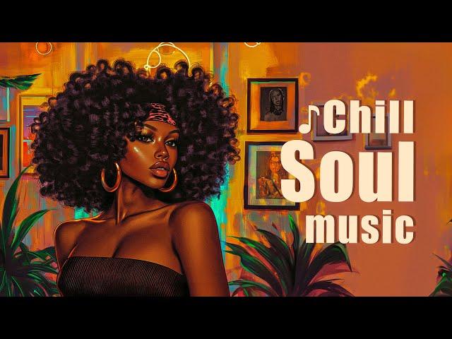 Neo soul music | The best soul/r&b for your feelings - Relaxing soul music