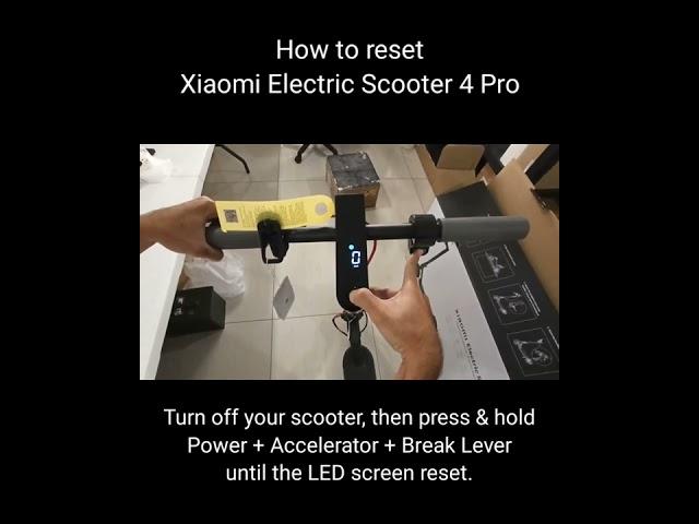 How to reset Xiaomi Electric Scooter 4 Pro