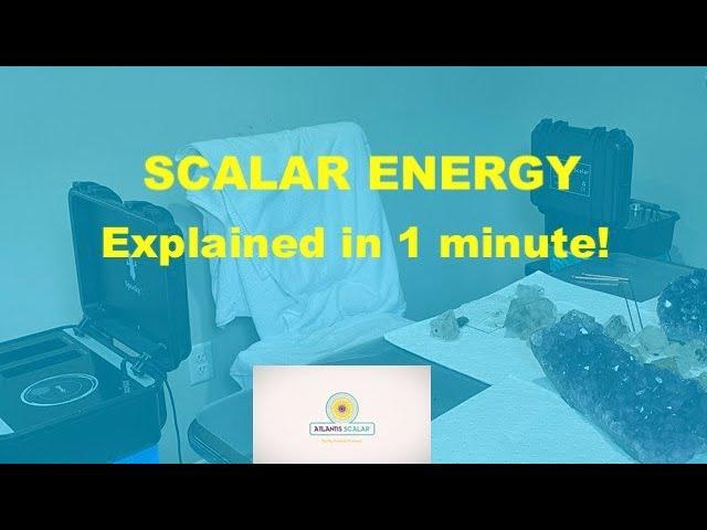 WHAT IS SCALAR ENERGY? (In 1 minute)