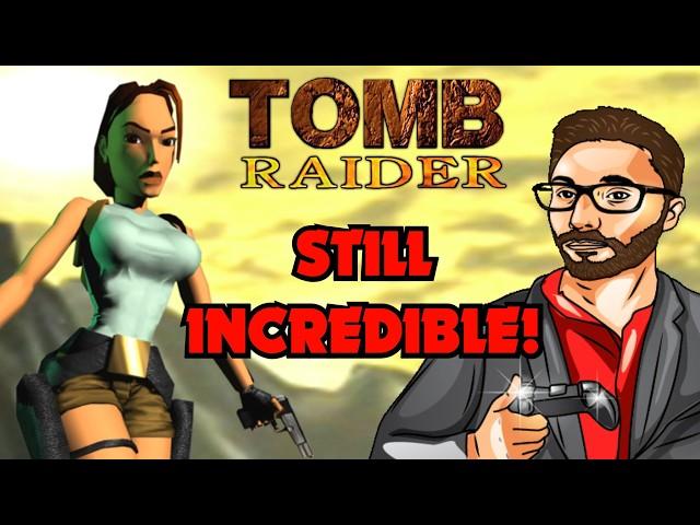 TOMB RAIDER 1 Is Still INCREDIBLE! (Review)