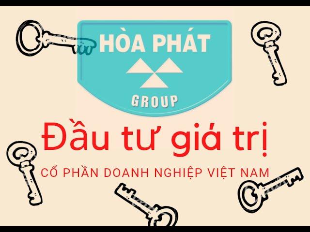 Lợi ích của Đầu tư giá trị cổ phần Doanh nghiệp Việt Nam - HPG