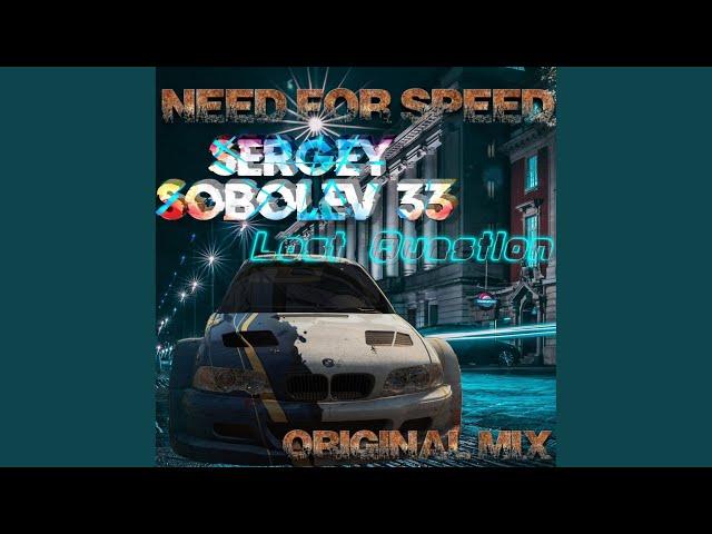 Need for Speed (Original Mix)