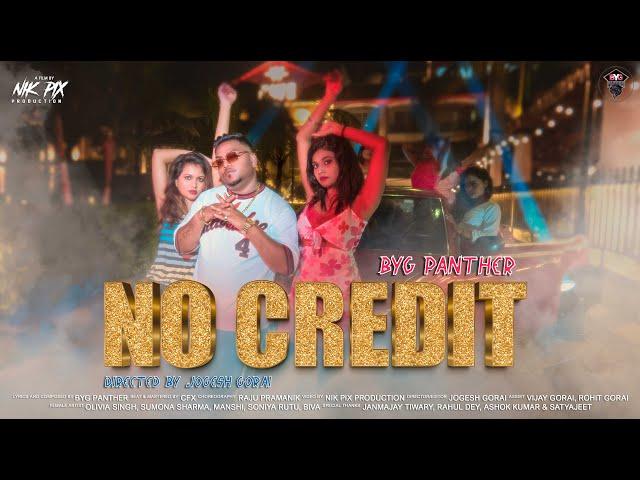 NO CREDIT 4K | NEW RAP SONG | OFFICIAL VIDEO | BYG PANTHER | Sambhalpuri / Odiya Hiphop | 2023