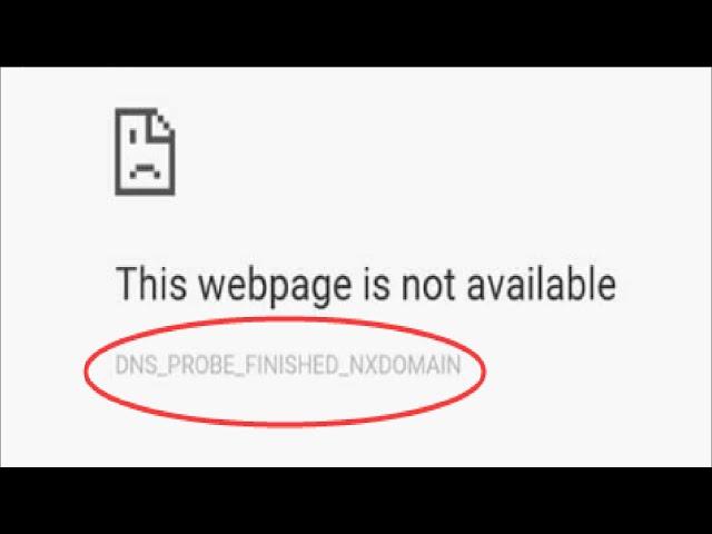 How To Fix DNS PROBE FINISHED NXDOMAIN