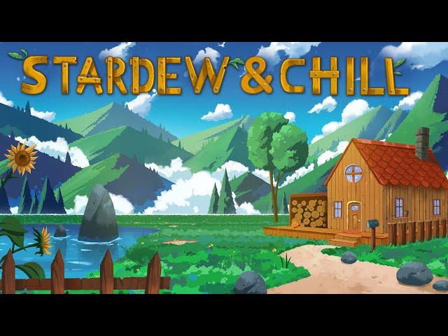 Stardew & Chill