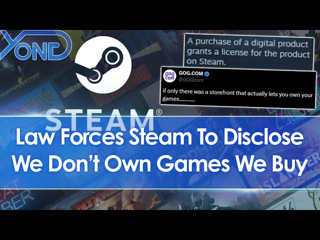 New law forces Steam to disclose we don't own purchased games, GOG takes shots