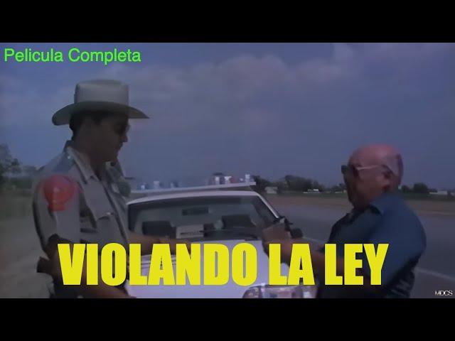 "VIOLANDO LA LEY" Mejores peliculas en Español