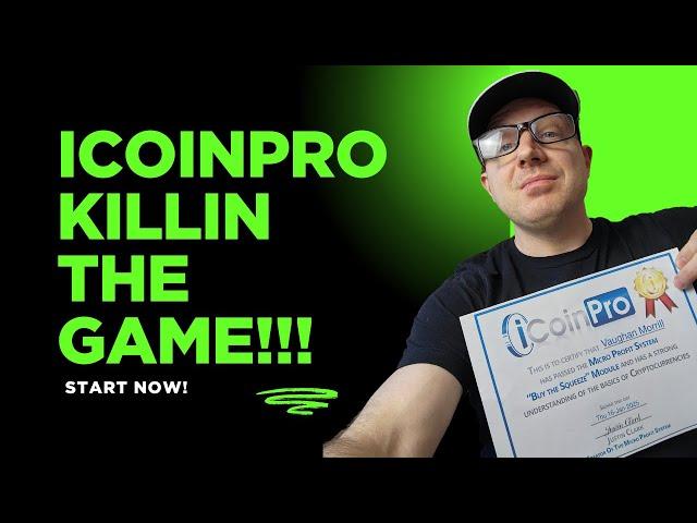 ICOINPRO UPDATE! Man this is a GAME CHANGER! How to become a CERTIFIED CRYPTO TRADER!!! Say WHAT???