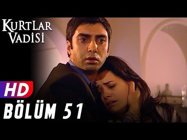 Kurtlar Vadisi - 51.Bölüm | FULL HD YENİ